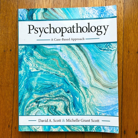 Psychopathology: A Case-Based Approach by David A. & Michelle Grant Scott - Picture 1 of 3